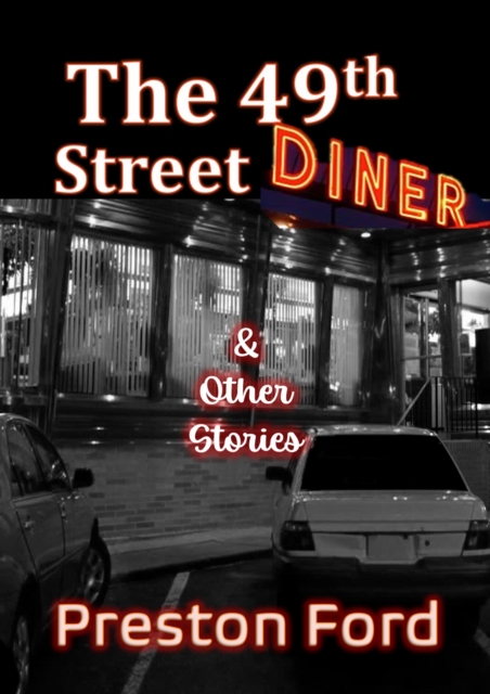 49th Street Diner & Other Stories