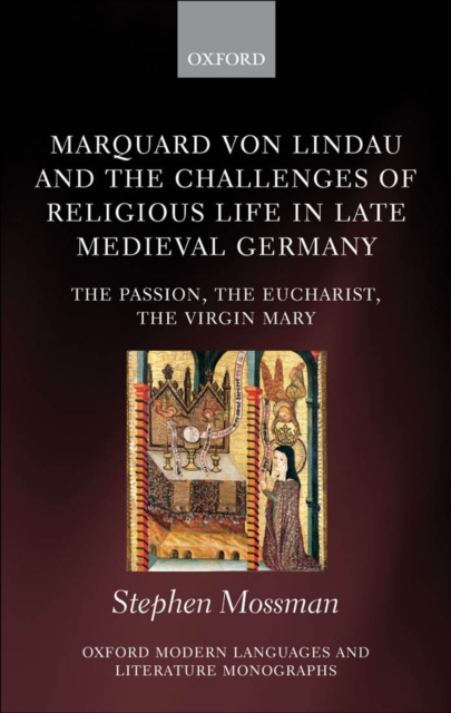 Marquard von Lindau and the Challenges of Religious Life in Late Medieval Germany