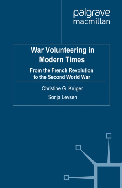 War Volunteering in Modern Times