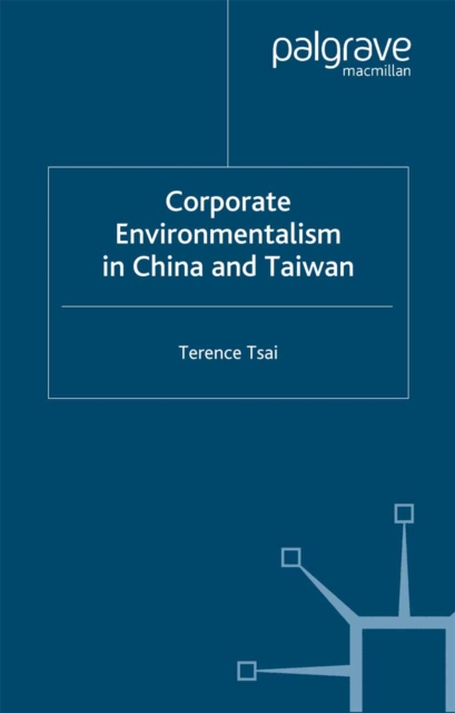 Corporate Environmentalism in China and Taiwan
