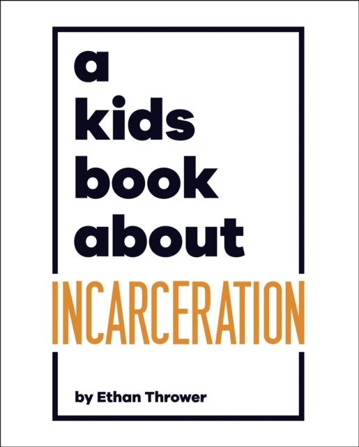 Kids Book About Incarceration