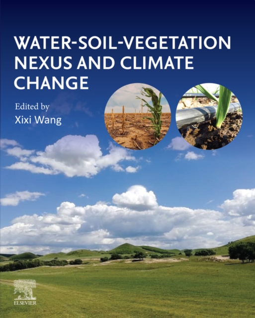 Water-Soil-Vegetation Nexus and Climate Change