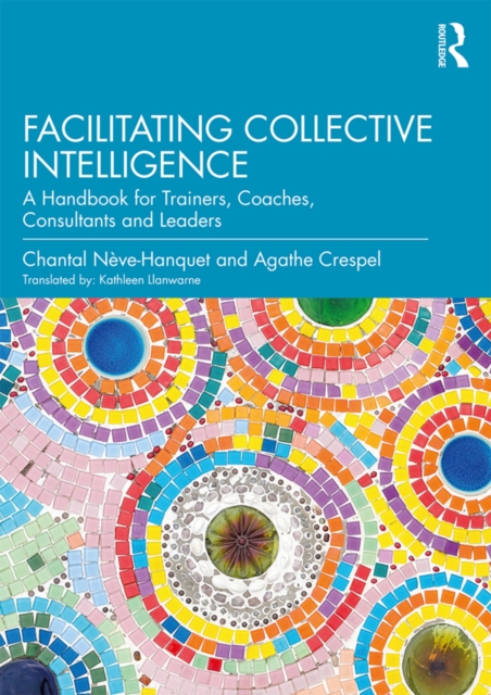 Facilitating Collective Intelligence