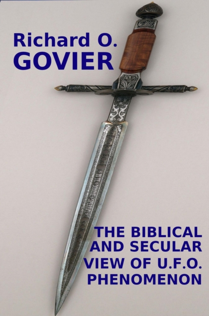 Biblical and Secular View of U.F.O. Phenomenon