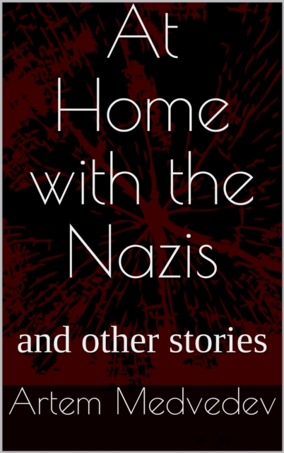 At Home with the Nazis
