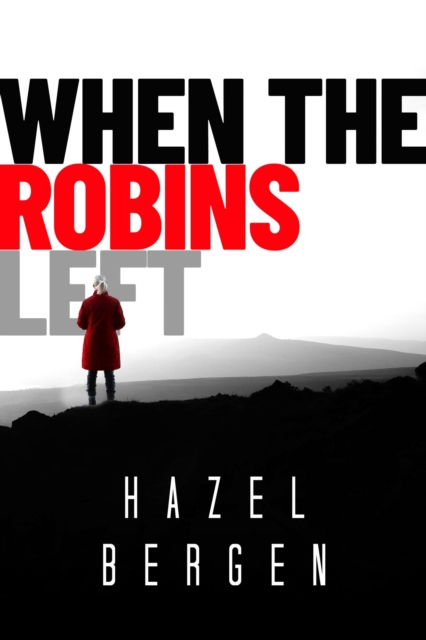 When the Robins Left