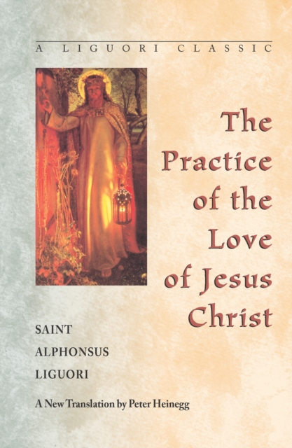 Practice of the Love of Jesus Christ