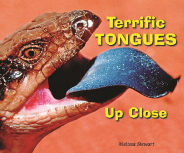 Terrific Tongues Up Close