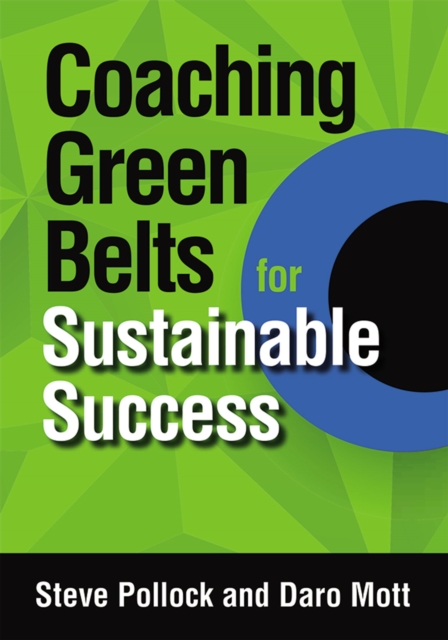 Coaching Green Belts for Sustainable Success