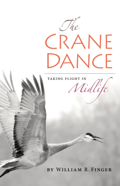 Crane Dance: Taking Flight in Midlife