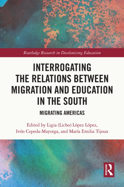 Interrogating the Relations between Migration and Education in the South