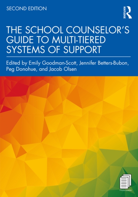 School Counselor's Guide to Multi-Tiered Systems of Support