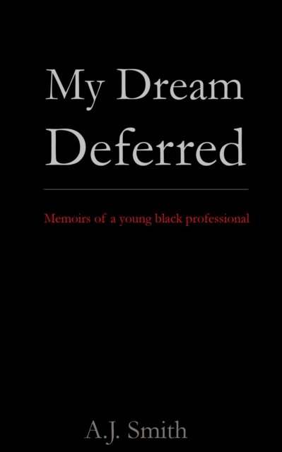 My Dream Deferred