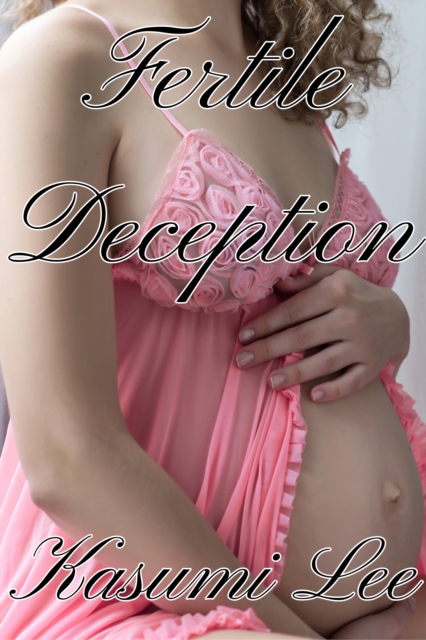 Fertile Deception