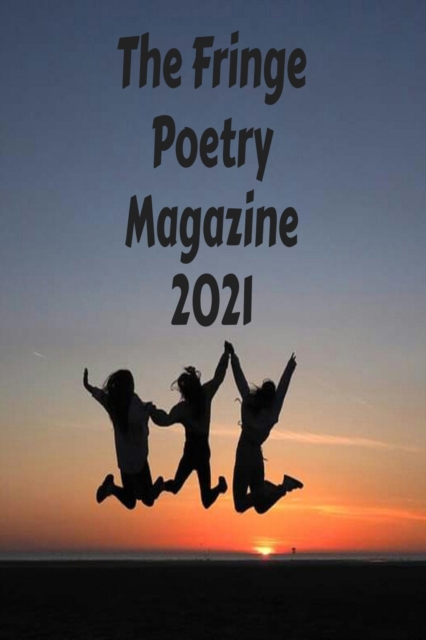 Fringe Poetry Magazine 2021