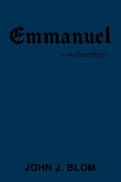 Emmanuel: A theodicy