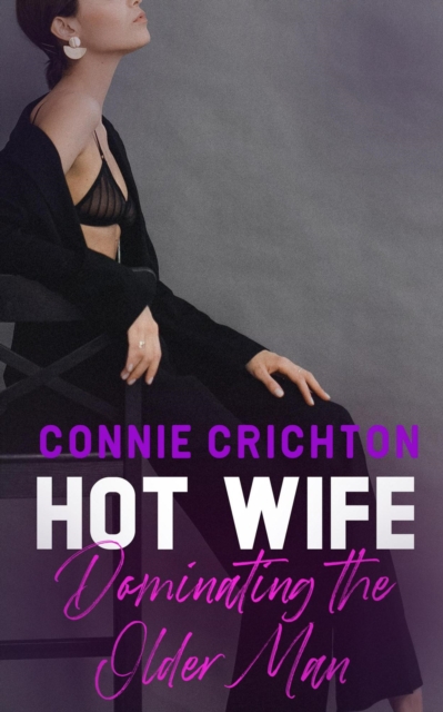 Hot Wife Dominating the Older Man