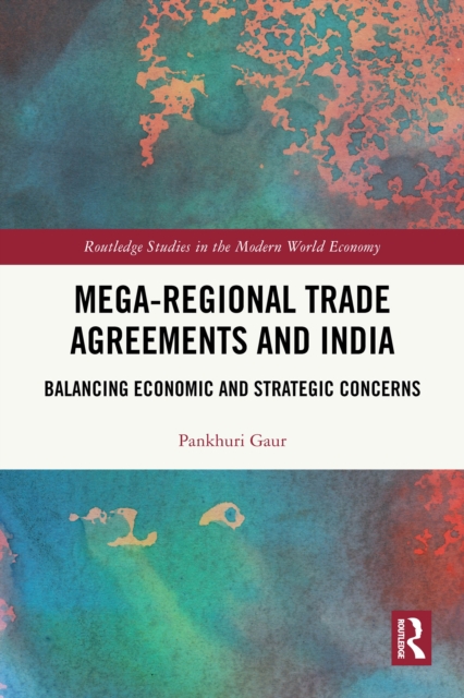Mega-Regional Trade Agreements and India