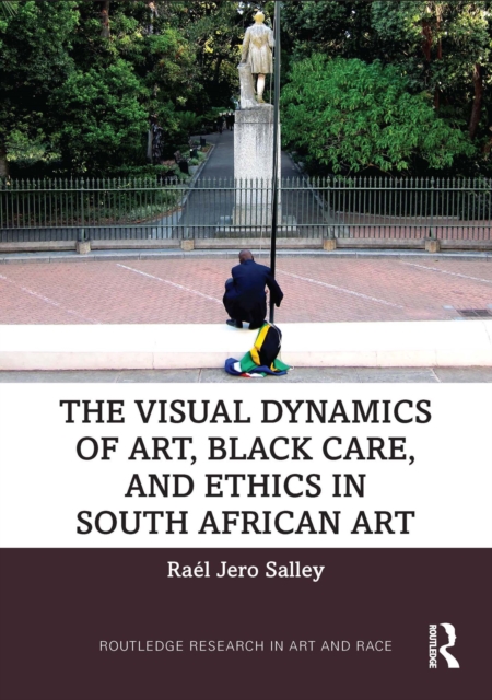 Visual Dynamics of Art, Black Care, and Ethics in South African Art