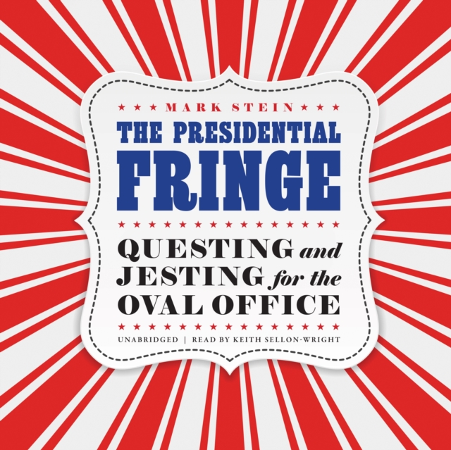 Presidential Fringe