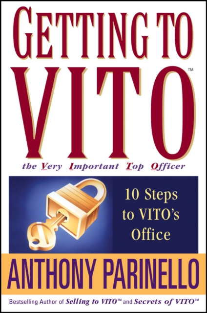 Getting to VITO (The Very Important Top Officer)
