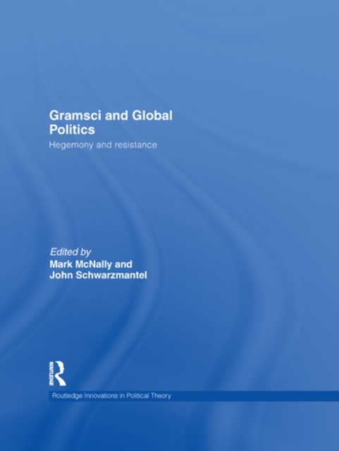 Gramsci and Global Politics