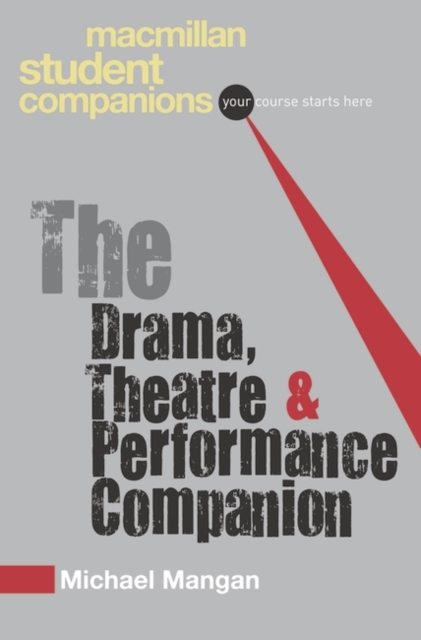 Drama, Theatre and Performance Companion