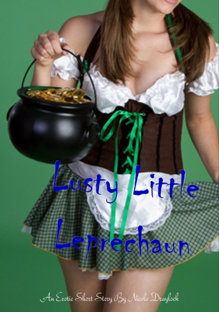 Lusty Little Leprechaun