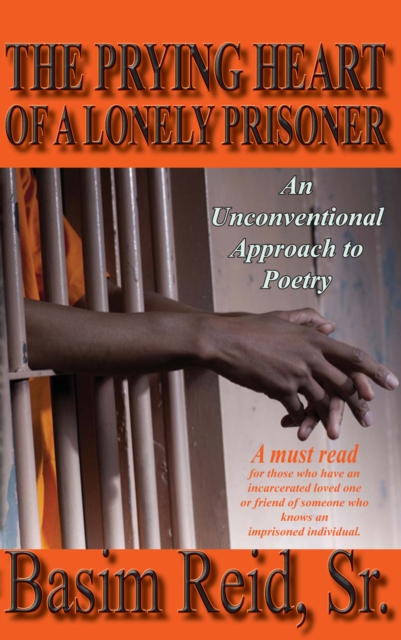 Prying Heart of a Lonely Prisoner