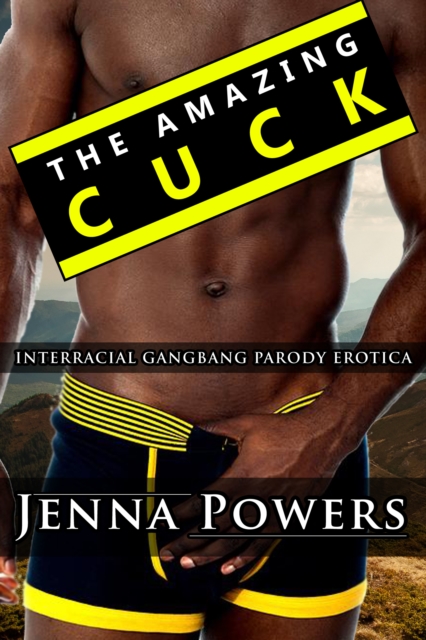 Amazing Cuck