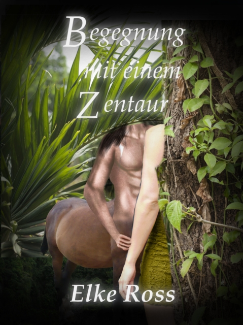Begegnung mit einem Zentaur
