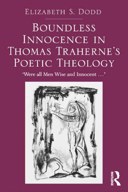 Boundless Innocence in Thomas Traherne's Poetic Theology