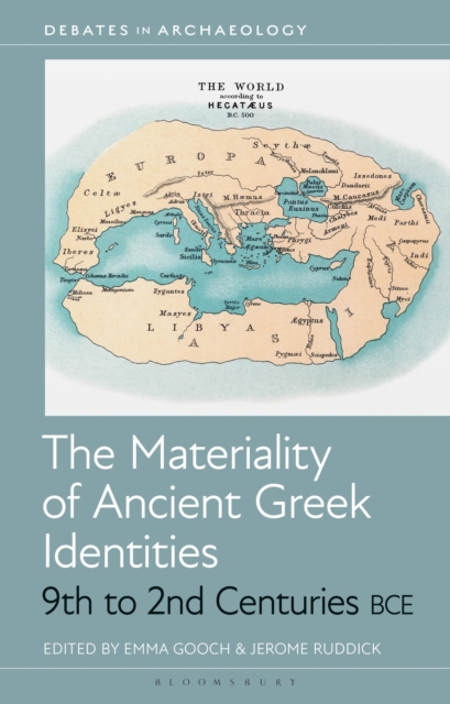 Materiality of Ancient Greek Identities, 9th to 2nd Centuries BCE