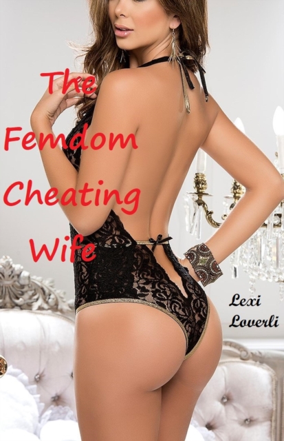 Femdom Cheating Wife