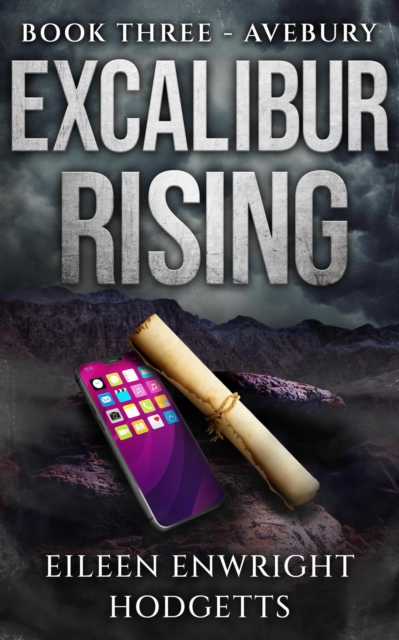 Excalibur Rising - Book Three