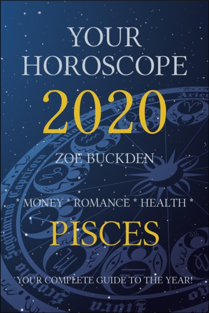 Your Horoscope 2020: Pisces