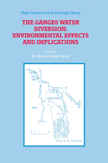 Ganges Water Diversion: Environmental Effects and Implications