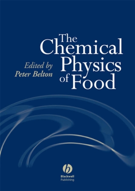 Chemical Physics of Food