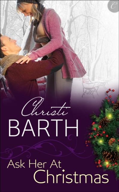 Ask Her At Christmas