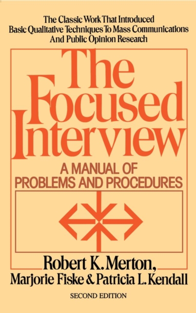 Focused Interview