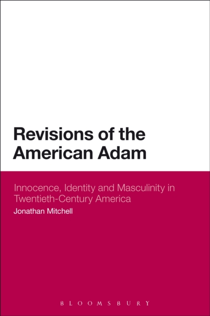 Revisions of the American Adam