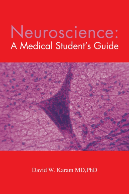 Neuroscience: a Medical Student's Guide
