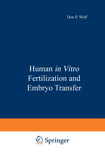 Human in Vitro Fertilization and Embryo Transfer
