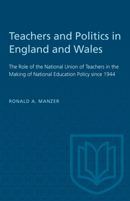 Teachers and Politics in England and Wales