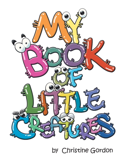 MY BOOK OF LITTLE CREATURES