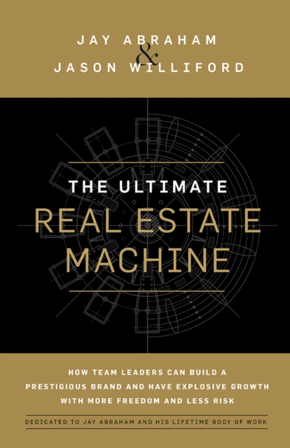 Ultimate Real Estate Machine