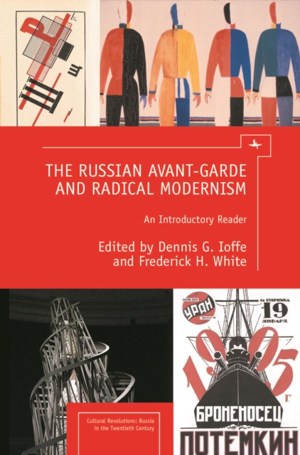 Russian Avant-Garde and Radical Modernism