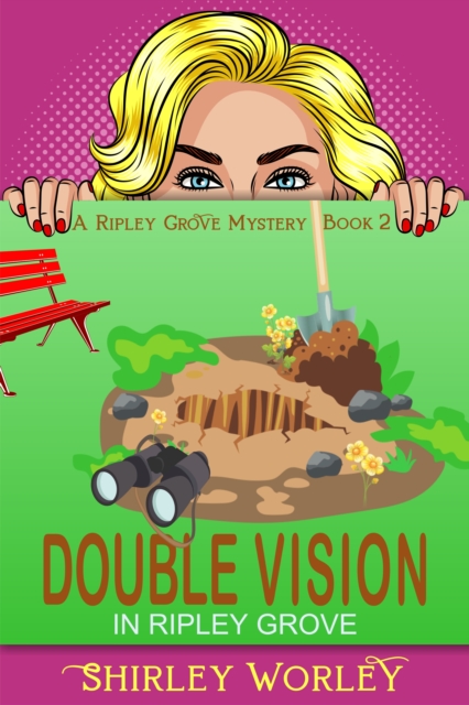 Double Vision in Ripley Grove (A Ripley Grove Mystery, Book 2)