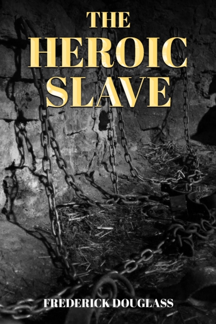 Heroic Slave