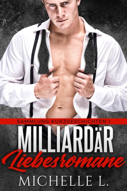 Milliardär Liebesromane